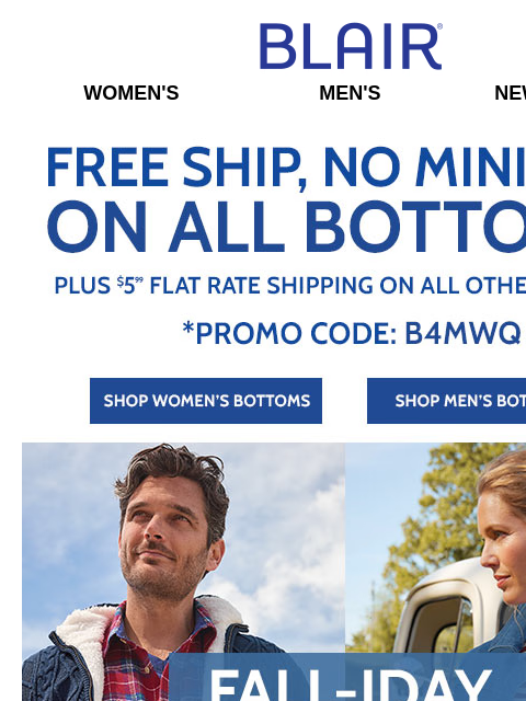 ALL Bottoms SHIP FREE + BOGO FREE Super-Soft Flannels & JB Supreme Fleece – ALL Sizes on SALE + 50% Off Top-to-Bottom Fall-iday Deals! Blair Women's Men's New Arrivals Free Shipping no