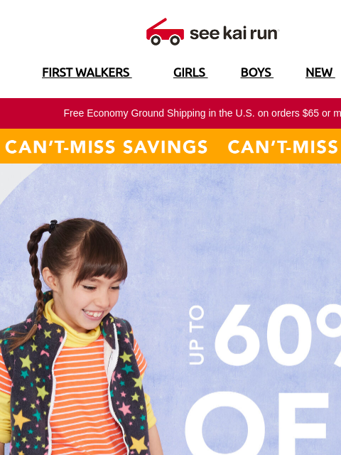 FIRST WALKERS GIRLS BOYS NEW SALE Free Economy Ground Shipping in the US on orders $65 or more!* Can't Miss Savings Up to 60% Off Sale Styles Many Popular Styles To Choose From Dane Blue/Lime Dane