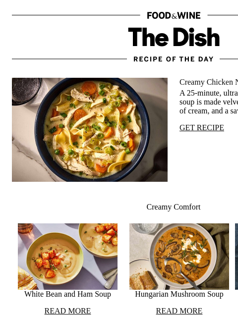foodandwine newsletter: Creamy Chicken Noodle Soup
