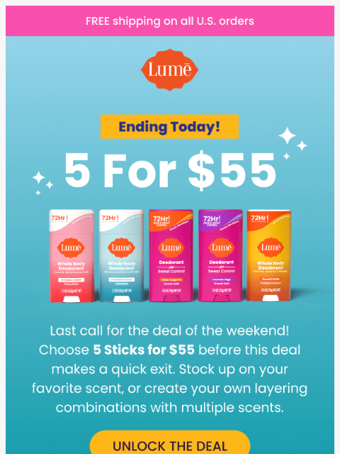 lumedeodorant newsletter: 📞 Last Call for 5 Sticks for $55!
