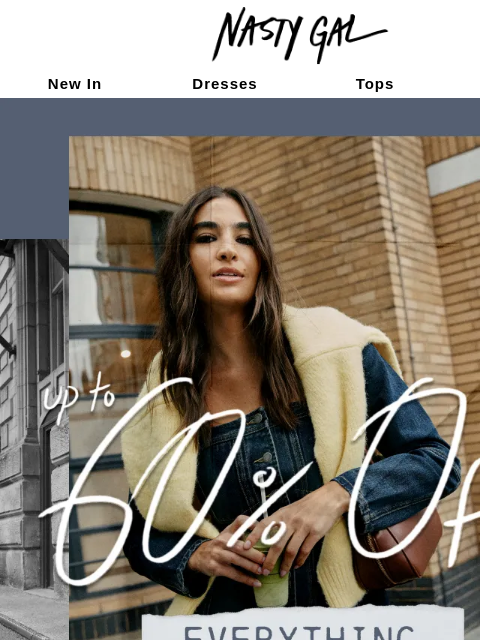 nastygal newsletter: Your wardrobe is calling