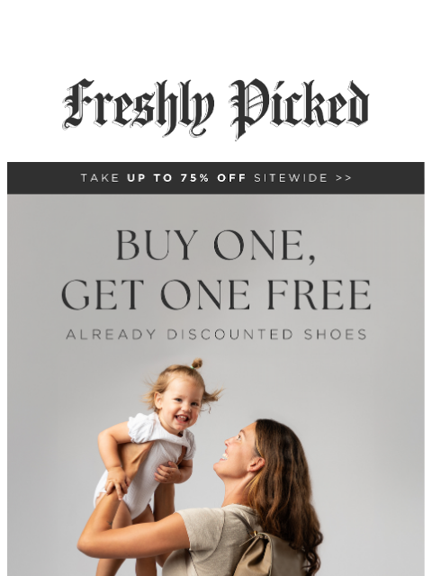freshlypicked newsletter: BOGO On Already Discounted Shoes! 👟