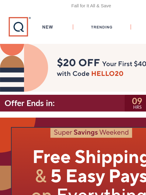 qvcemail newsletter: Ends Tonight! Free Ship & 5 Easy Pays