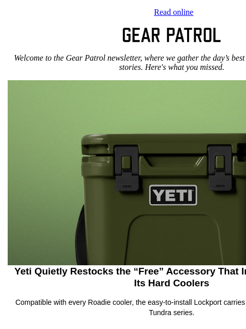 gearpatrol newsletter: Yeti Restocks One of Its Most Useful, Under-the-Ra...