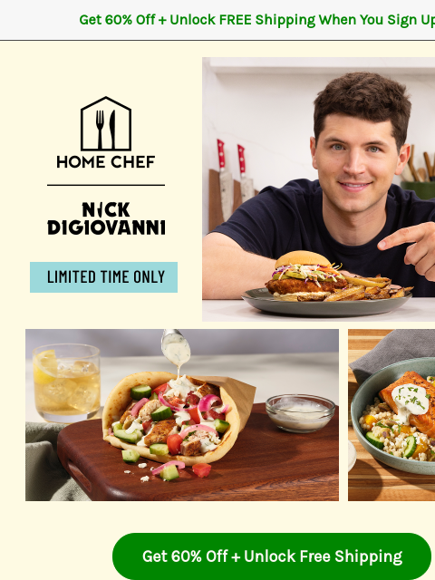 homechef newsletter: Last Chance to Try Nick DiGiovanni’s REAL fast foo...