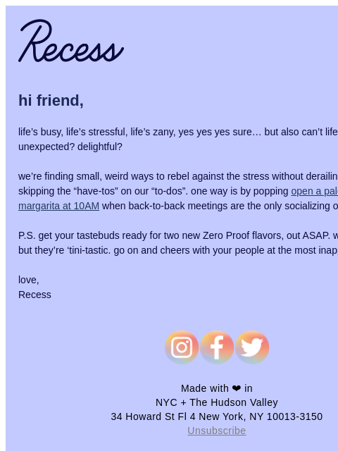 takearecess newsletter: your most rebellious friend