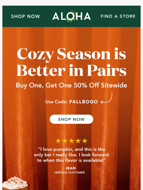 aloha newsletter: Fall is for feel-good protein