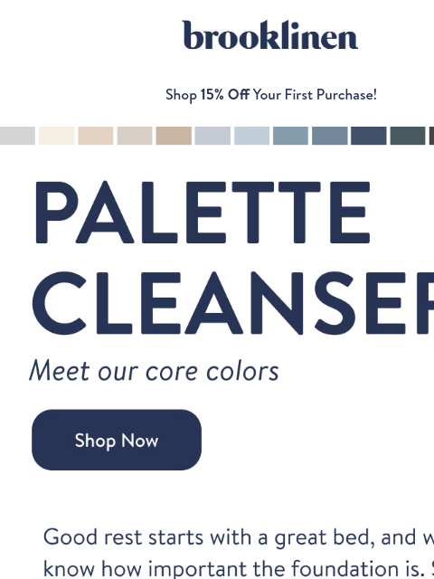 brooklinen newsletter: Your Dream Bed, Our Core Colors