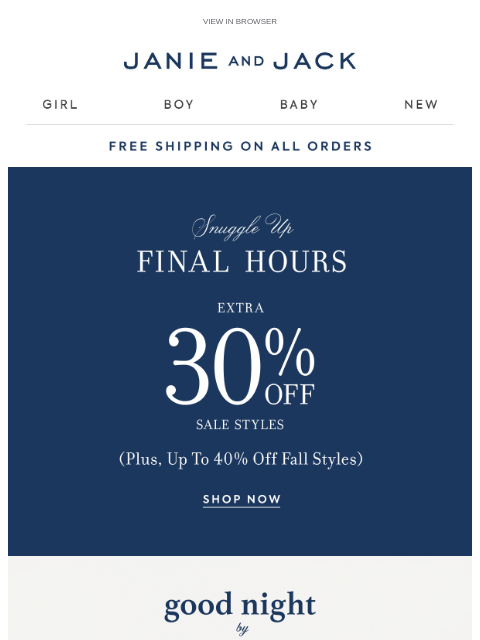 janieandjack newsletter: Only hours left for this surprise sale...