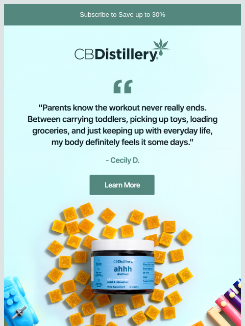 thecbdistillery newsletter: "Parents know the workout never really ends."