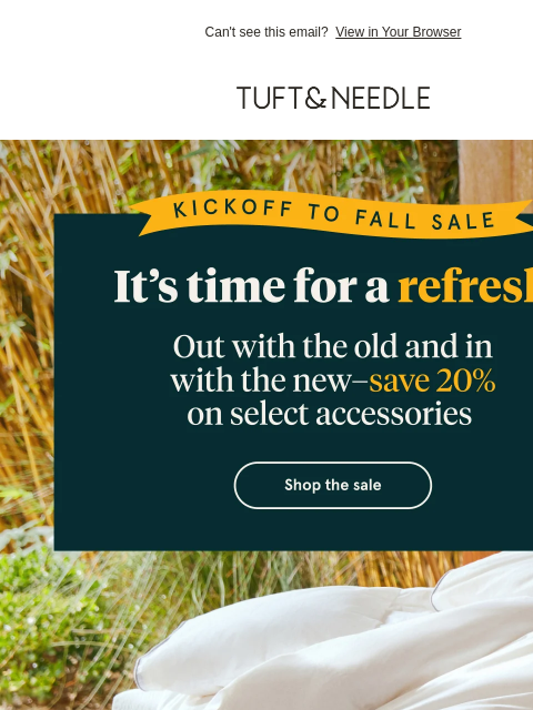 tuftandneedle newsletter: Bedding essentials for your best sleep—now 20% off