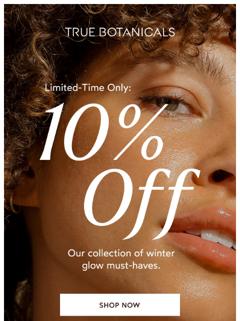 truebotanicals newsletter: 10% Off Our Favorite Winter Must-Haves