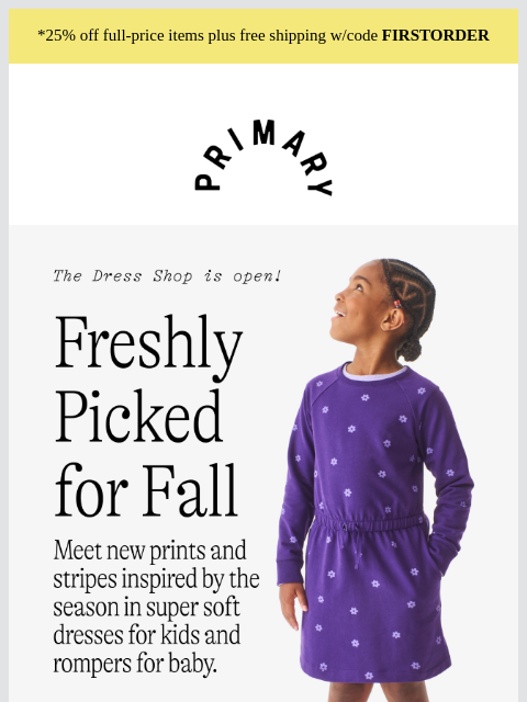 primary newsletter: The Fall Dress Shop is OPEN 👗 Come on in!