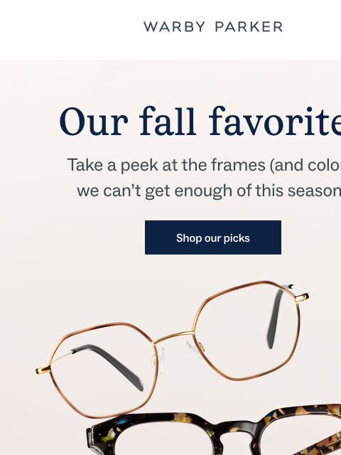 warbyparker newsletter: Our favorite frames, revealed
