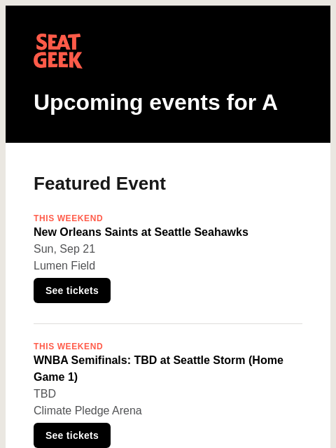 seatgeek newsletter: New Orleans Saints at Seattle Seahawks//WNBA Semif...