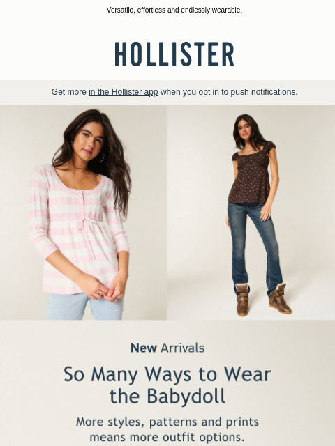 hollisterco newsletter: Make the babydoll your own.