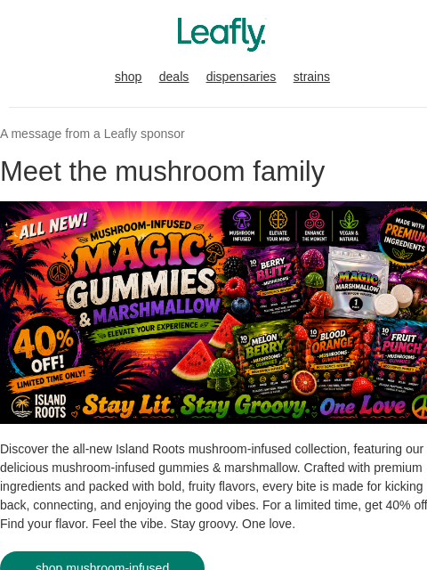 leafly newsletter: 40% off mushroom-infused products 🍄