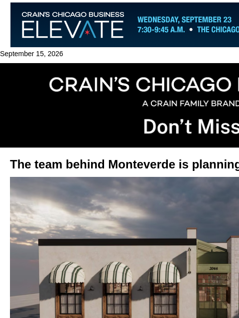 crainalerts newsletter: Monteverde team plans their 2nd restaurant