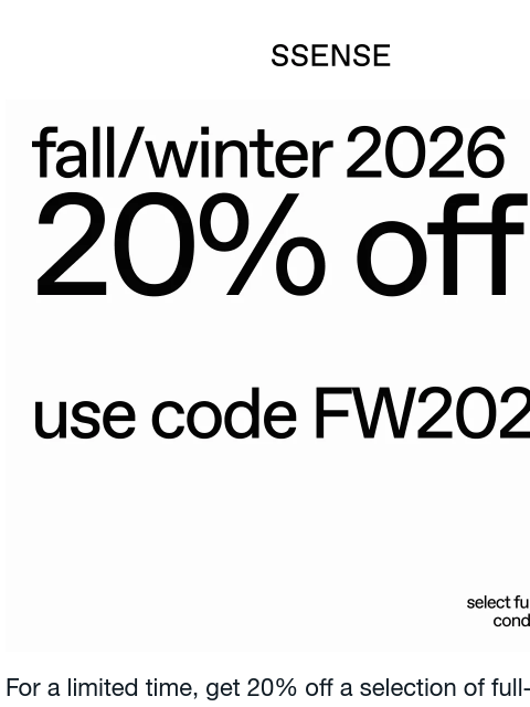 ssense newsletter: Don’t Miss 20% Off