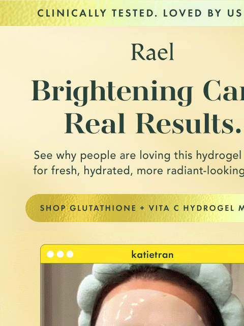 getrael newsletter: The Glow Everyone's Talking About✨