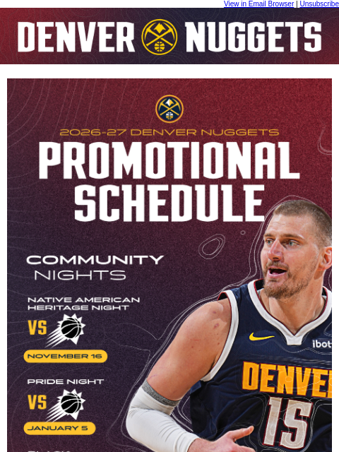 thedenvernuggets newsletter: 🏀 2026-27 Nuggets Promotional Schedule!