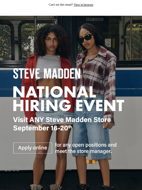 stevemadden newsletter: Join us for National Hiring Week at Steve Madden!
