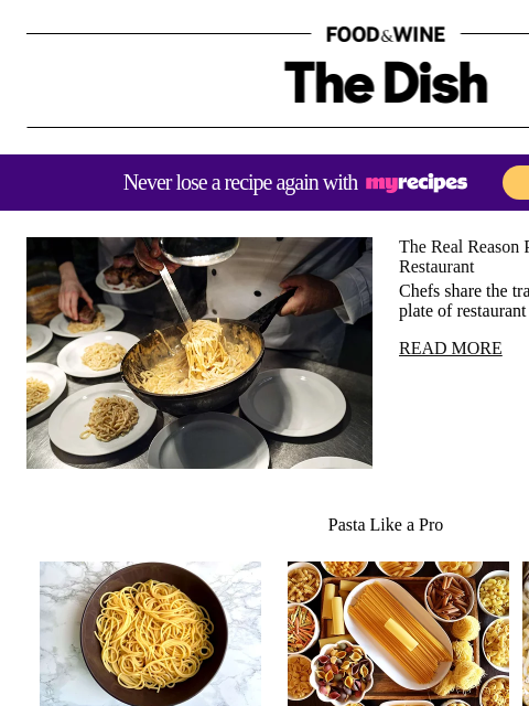 foodandwine newsletter: The Real Reason Pasta Tastes Better at a Restauran...