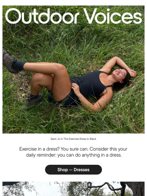 outdoorvoices newsletter: NO OFF-SEASON FOR DRESSES​