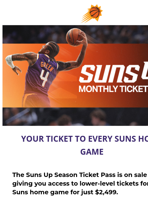 suns newsletter: Suns Up Ticket Pass is On Sale NOW!