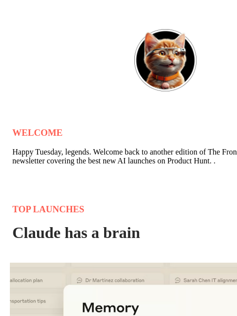 producthunt newsletter: Claude announces brains