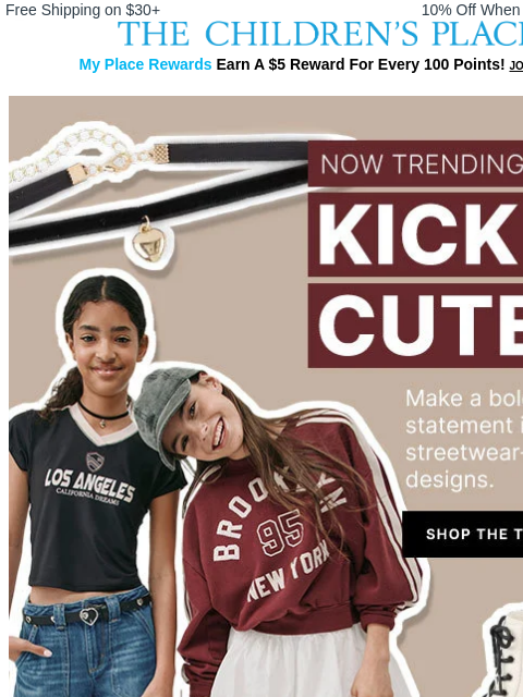 childrensplace newsletter: Now Trending: Kick It Cute 