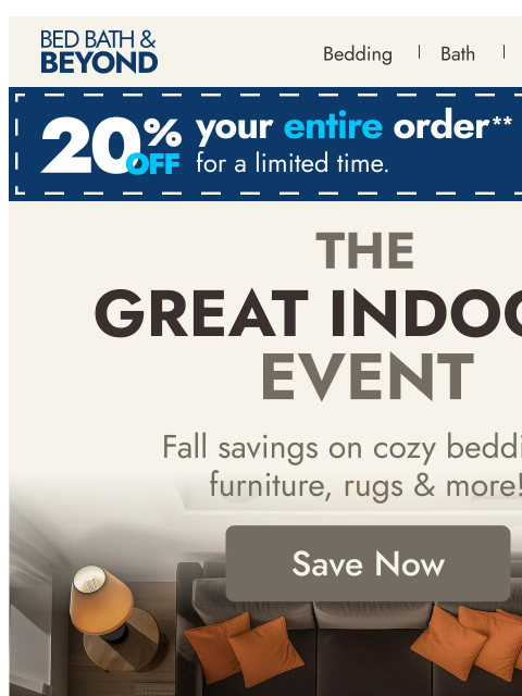 bedbathandbeyond newsletter: Starts now: The Great Indoors Event ✨