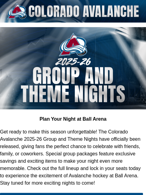 thecoloradoavalanche newsletter: ⛰️2025-26 Avalanche Group and Theme Nights Are Her...