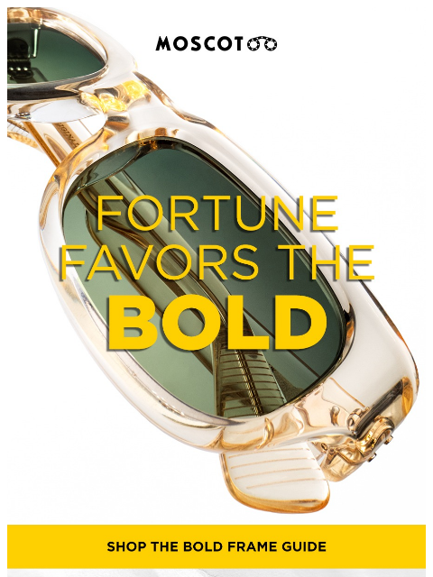 moscot newsletter: The NEW Bold Frame Guide