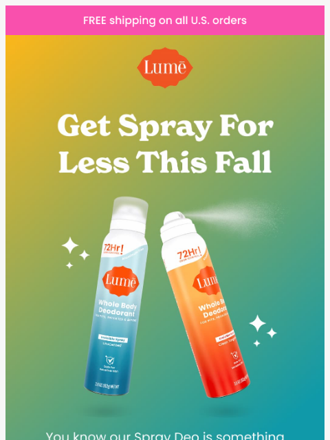 lumedeodorant newsletter: Save up to 33% on spray! 💨