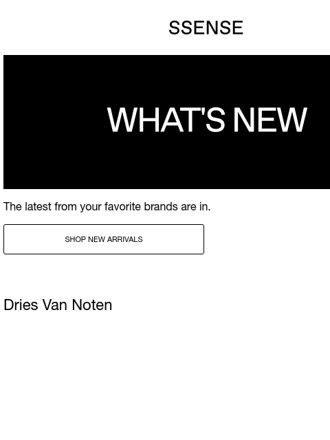 ssense newsletter: New Arrivals from Dries Van Noten, &Daughter, and ...
