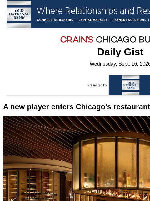 crainalerts newsletter: A new player enters Chicago’s restaurants scene