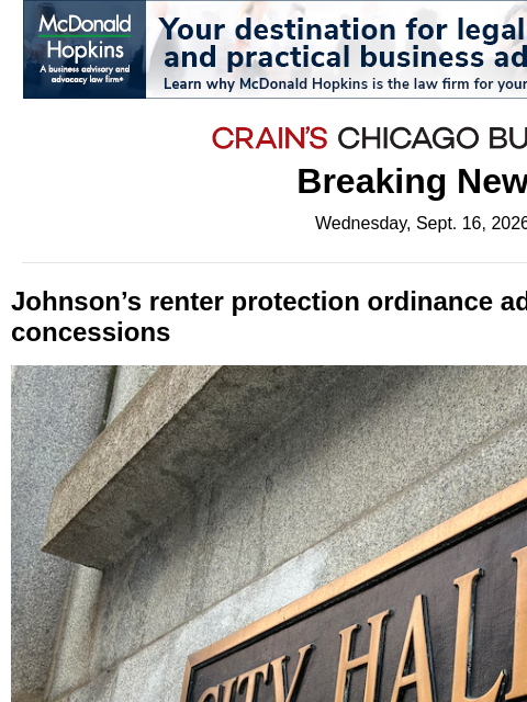 crainalerts newsletter: Johnson's rental ordinance advances after major co...