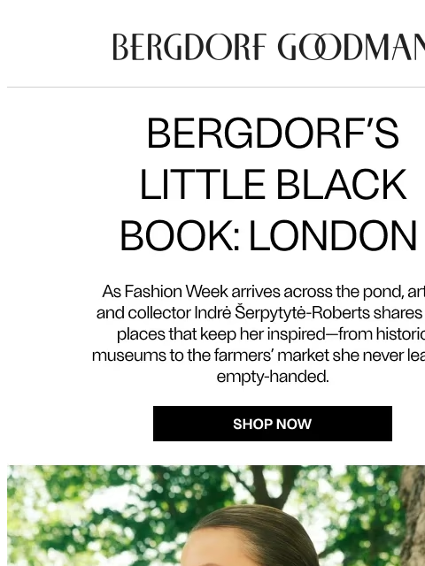 bergdorfgoodman newsletter: A Stylish Guide To London