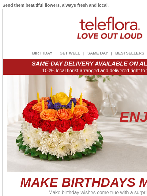 teleflora newsletter: Make Birthdays Magical🎂 20% Off Now
