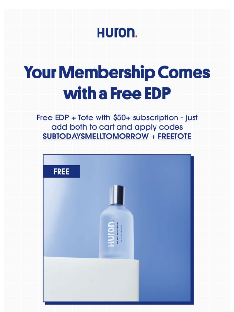 usehuron newsletter: This Week Only: Free Eau de Parfum ($65 value)