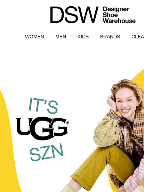dsw newsletter: UGG SZN IS HERE 🍁