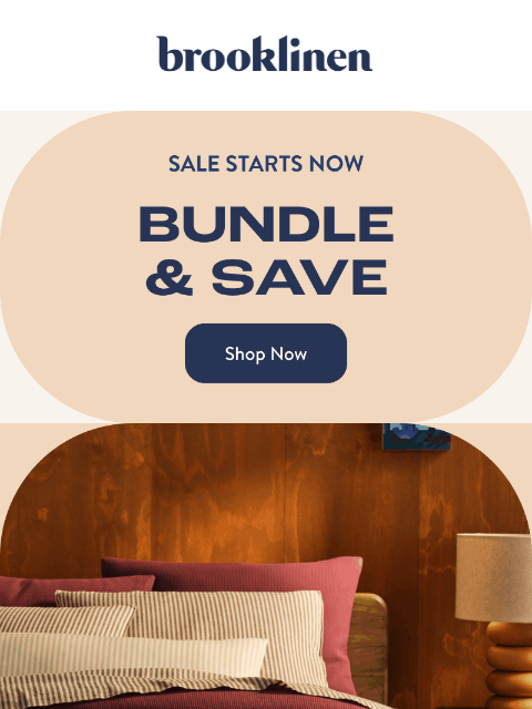 brooklinen newsletter: Up to 40% Off Bundles