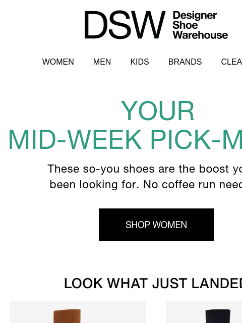 dsw newsletter: 🤩 – You looking at this email