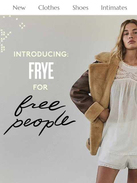 freepeople newsletter: FRYE x Free People has arrived!