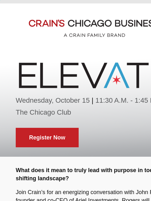 crainliveevents newsletter: Ariel Investments Founder on Leadership and Impact