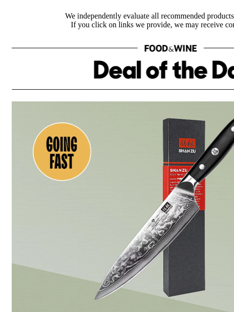 foodandwine newsletter: 47% Off: The Knife That Performs 'Way Above Its Pr...