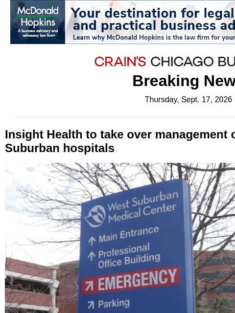 crainalerts newsletter: Deal reached for shuttered West Suburban, Weiss ho...