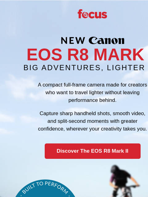focuscamera newsletter: NEW Canon EOS R8 Mark II: made for exploring 📸