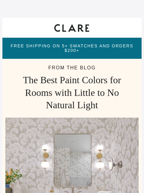 clare newsletter: The secret to brighter spaces isn't always white p...